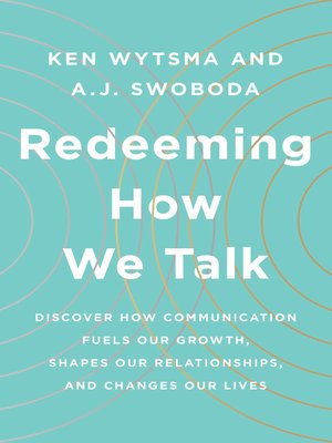 cover image of Redeeming How We Talk